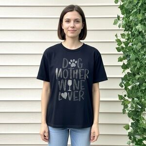 Why dress Dog Mother Wine Lover Woman T-Shirt Size Large